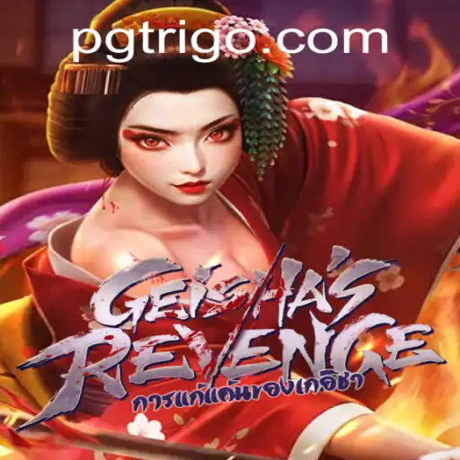 GeishasRevenge: Uma Jornada de Estratégia e Mistério com Trigo PG