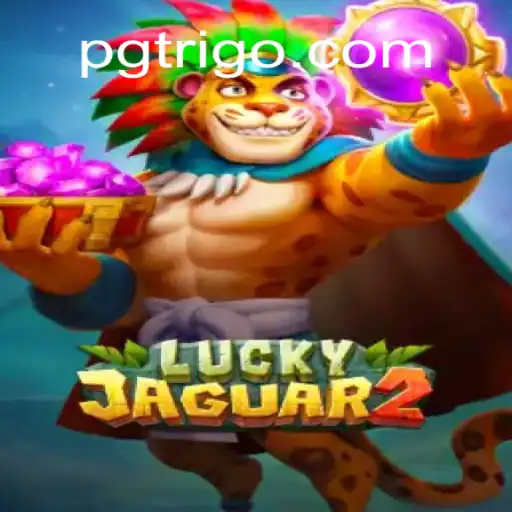 Explorando o Mundo de Luckyjaguar2 e o Impacto da Palavra-Chave Trigo PG